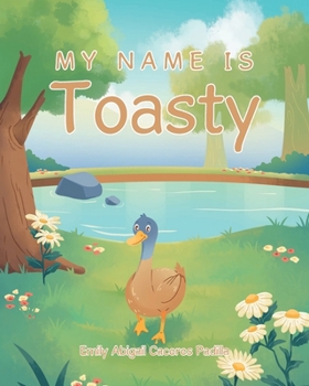 Paperback My Name IS Toasty Book