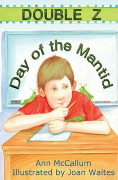 Paperback Double Z: Day of the Mantid Book