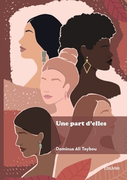 Paperback Une part d'elles [French] Book