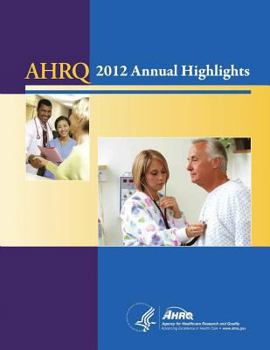 Paperback AHRQ Annual Highlights, 2012 Book