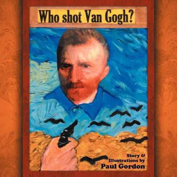 Paperback Who Shot Van Gogh? Book