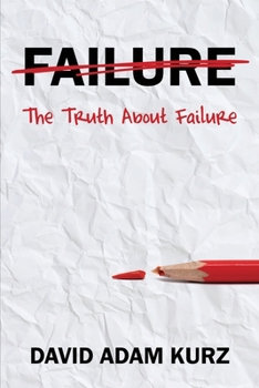 Paperback The Truth About Failure Book