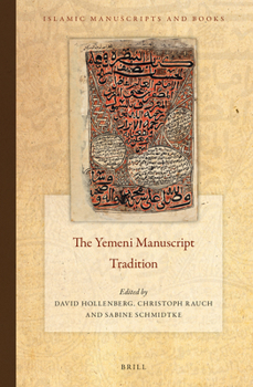 Hardcover The Yemeni Manuscript Tradition Book