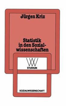 Paperback Statistik in Den Sozialwissenschaften: Einführung Und Kritische Diskussion [German] Book