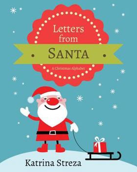 Paperback Letters from Santa: A Christmas Alphabet Book