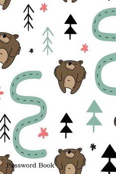 Paperback Password Book: Include Alphabetical Index With Bear Forest Background Book