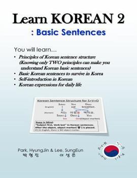 Paperback Learn Korean 2: Basic Sentences: Principles of Korean sentence structure, Basic sentences to survive in Korea Book