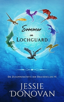 Sommer in Lochguard