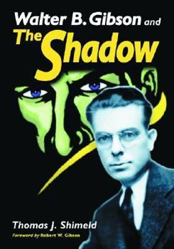 Paperback Walter B. Gibson and the Shadow Book