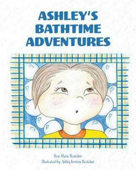 Paperback Ashley's Bathtime Adventures Book