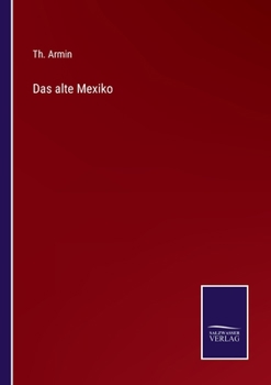 Paperback Das alte Mexiko [German] Book