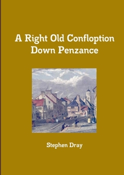 Paperback A Right Old Confloption Down Penzance Book