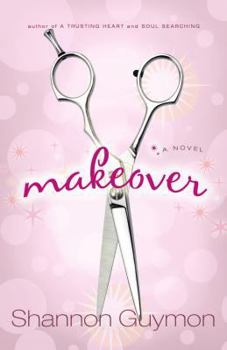 Makeover - Book #1 of the Alpine Series