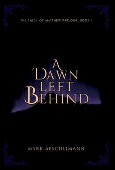 Hardcover A Dawn Left Behind Book
