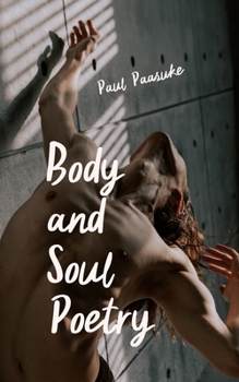 Paperback Body and Soul Poetry Book