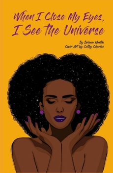 Paperback When I Close My Eyes I See The Universe Book