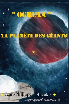 Paperback "Ogrula" La planetes des geants [French] Book