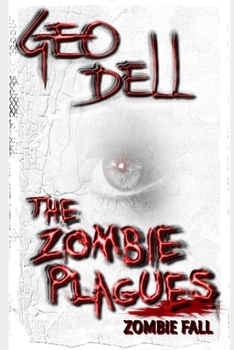 Paperback The Zombie Plagues: Zombie Fall Book