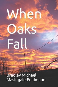 Paperback When Oaks Fall Book