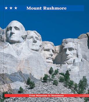 Library Binding Mount Rushmore: From Mountain to Monument Book