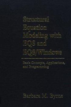 Paperback Structural Equation Modeling with Eqs and Eqs/Windows: Basic Concepts, Applications, and Programming Book