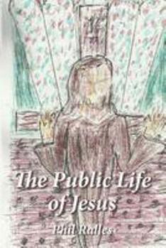 Paperback The Public Life of Jesus Book