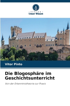 Paperback Die Blogosphäre im Geschichtsunterricht [German] Book