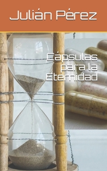 Paperback Cápsulas para la Eternidad [Spanish] Book