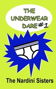 Paperback The Underwear Dare: Nerd vs. Bully! Book