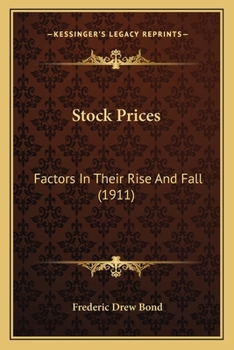 Paperback Stock Prices: Factors In Their Rise And Fall (1911) Book