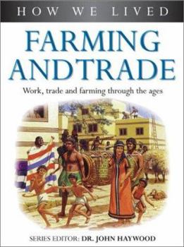 Paperback Farming and Trade: How We Lived Series Book