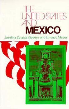 Paperback The United States and Mexico Book