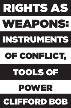 Paperback Rights as Weapons: Instruments of Conflict, Tools of Power Book