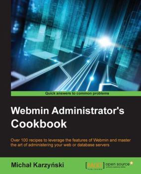 Paperback Webmin Administrator's Cookbook Book