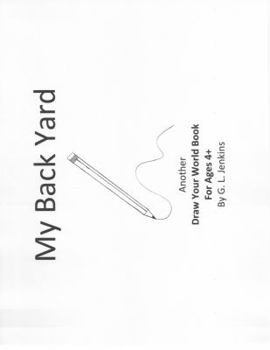 Paperback My Back Yard: Another Draw Your World Book