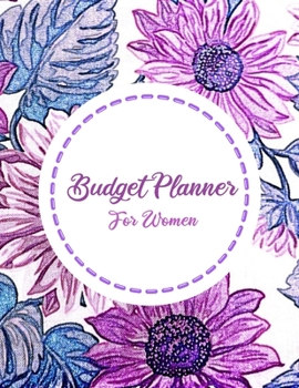 Paperback Budget Planner For Women: 2020 Undated Monthly Money Journal With Weekly Bill Organizer Daily Expense Tracker Planning For A Year 2019-2020 Busi Book