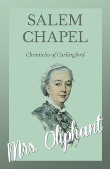 Salem Chapel - Book #3 of the Chronicles of Carlingford