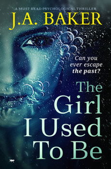 Paperback The Girl I Used to Be: A Must-Read Psychological Thriller Book
