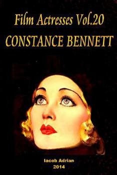 Paperback Film Actresses Vol.20 CONSTANCE BENNETT: Part 1 Book