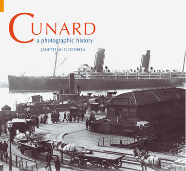 Paperback Cunard: A Photographic History Book