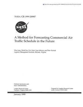 Paperback A Method for Forecasting the Commercial Air Traffic Schedule in the Future Book
