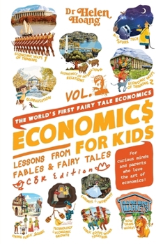 Paperback Economics for Kids: Lesson from Fables & Fairy Tales Book