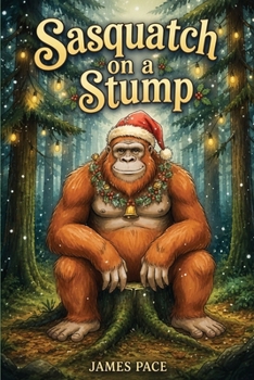 Paperback Sasquatch On a Stump Book