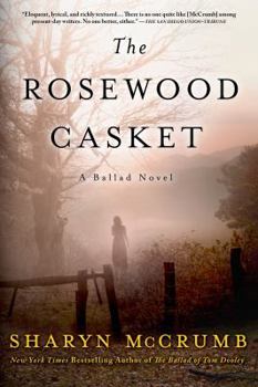 The Rosewood Casket - Book #4 of the Ballad