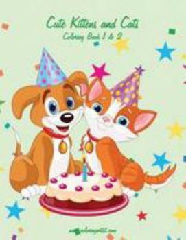 Paperback Cute Kittens and Cats Coloring Book 1 & 2 Book