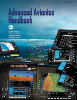 Paperback Advanced Avionics Handbook (FAA-H-8083-6) Book