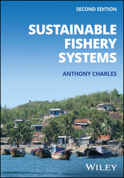 Sustainable Fishery Systems (Fish and Aquatic Resources Series, 5)