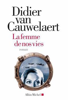 Paperback La Femme de nos vies (French Edition) [French] Book