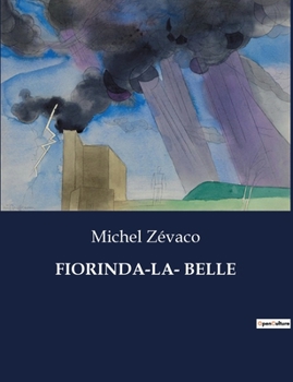 Paperback Fiorinda-La- Belle [French] Book