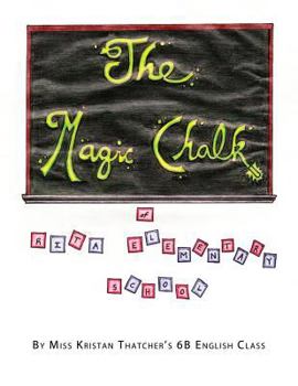 Paperback The Magic Chalk of Rita Elementary School Book